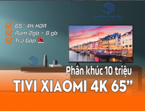 Có nên mua tivi Xiaomi 4C 65 inch 4k giá rẻ